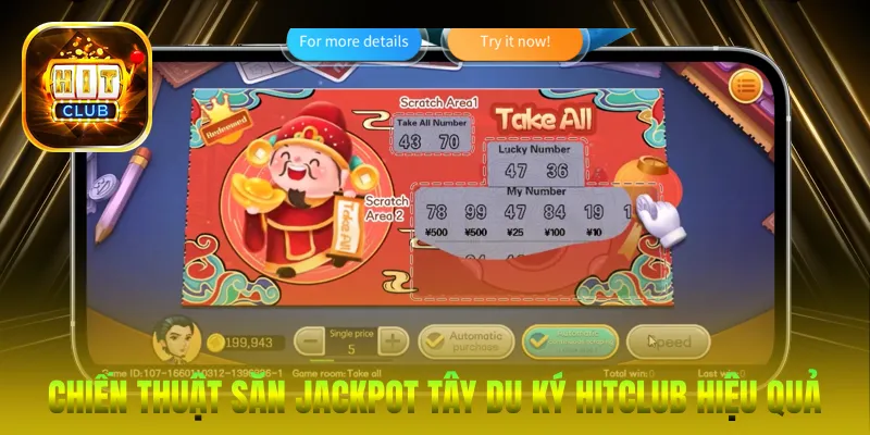 Chiến thuật săn Jackpot Tây Du Ký HitClub hiệu quả