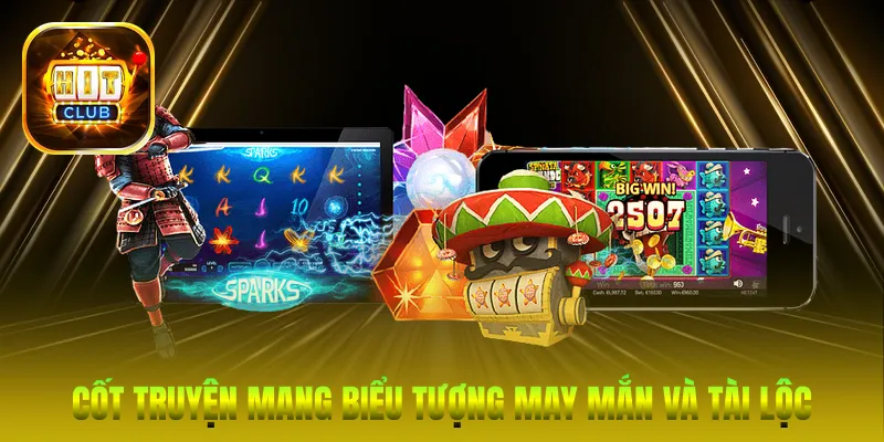 Cốt truyện mang biểu tượng may mắn và tài lộc