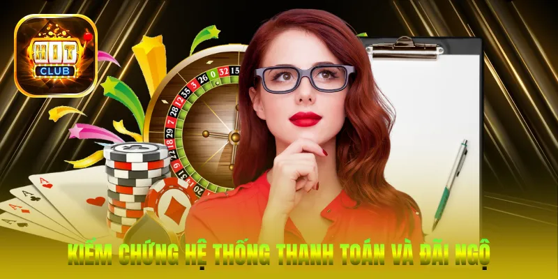 Kiểm chứng hệ thống thanh toán và đãi ngộ người chơi