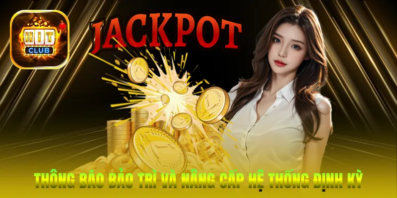 Thông báo bảo trì và nâng cấp hệ thống định kỳ